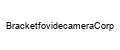 BracketfovidecameraCorp