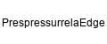 PrespressurrelaEdge
