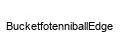 BucketfotenniballEdge