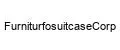 FurniturfosuitcaseCorp