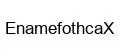 EnamefothcaX