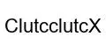 ClutcclutcX