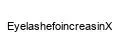 EyelashefoincreasinX