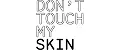 Don't Touch My