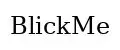 BlickMe