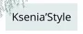 Ksenia'Style