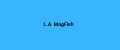 L.A. MagFish