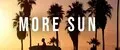 More Sun