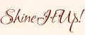 ShineItUp!