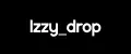 izzy drop
