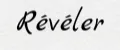 Révéler