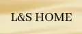 L&S Home