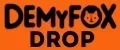 DemyFox Drop