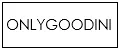 Onlygoodini