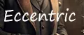 Eccentric