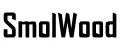 SmolWood