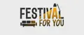 FESТIVAL FOR YOU