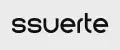 SSUERTE