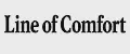 Line of Comfort