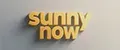 Sunny now