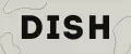 DISH