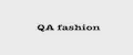 QA fashion