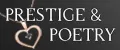 Prestige & Poetry