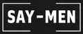 SAY-MEN