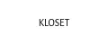 KLOSET