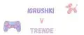 IGRUSHKI V TRENDE