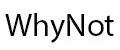 WhyNot