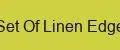 Set Of Linen Edge