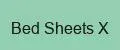 Bed Sheets X