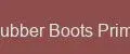 Rubber Boots Prime