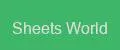 Sheets World
