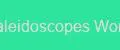 Kaleidoscopes World