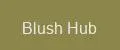 Blush Hub