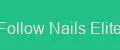 Follow Nails Elite