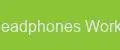 Headphones Works