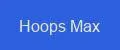 Hoops Max