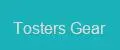 Tosters Gear