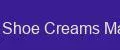 Shoe Creams Max