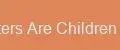 Disasters Are Children Prime
