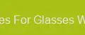 Cases For Glasses World