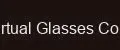 Virtual Glasses Core
