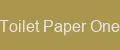 Toilet Paper One
