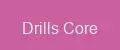Drills Core