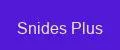Snides Plus
