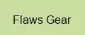 Flaws Gear