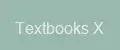 Textbooks X